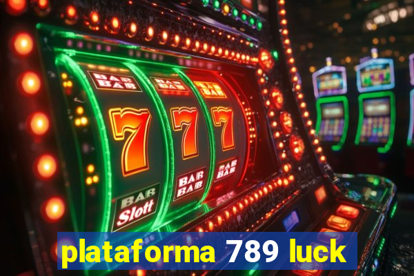 plataforma 789 luck